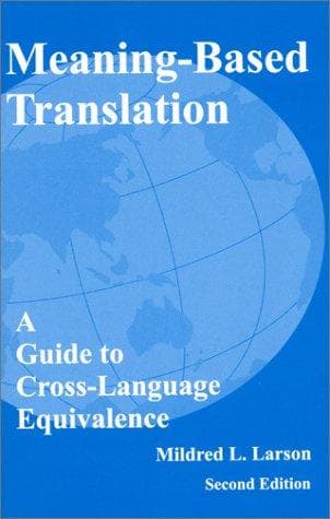 Cover of Meaning-based translation by Mildred L. Larson