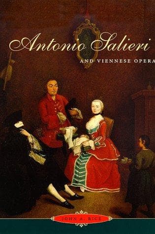 Cover of Antonio Salieri and Viennese Opera by John A. Rice