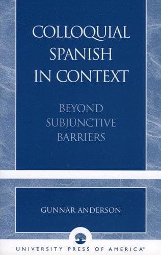 Cover of Colloquial Spanish in context by Gunnar Jay Anderson