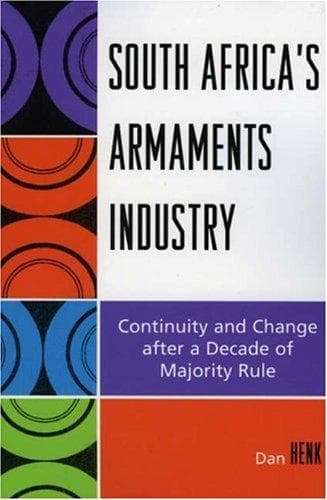 Cover of South Africa's Armaments Industry by Dan Henk