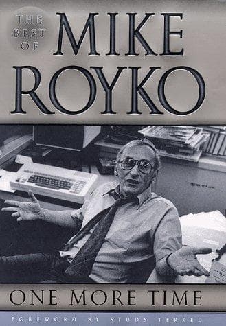 Cover of One More Time by Mike Royko