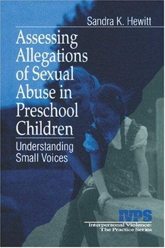 Cover of Assessing allegations of sexual abuse in preschool children by Sandra K. Hewitt