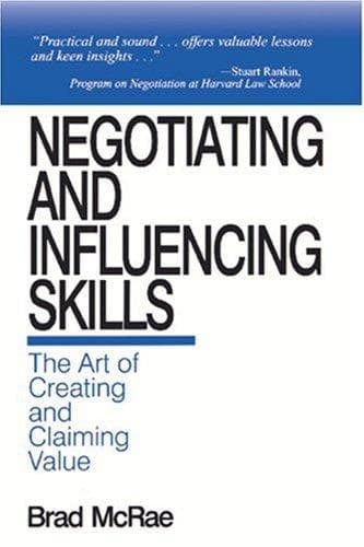 Cover of Negotiating and influencing skills by Bradley C. McRae