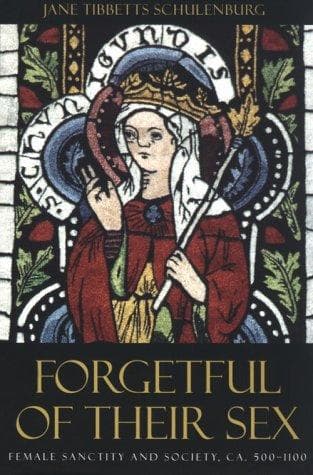 Cover of Forgetful of their sex by Jane Tibbetts Schulenburg
