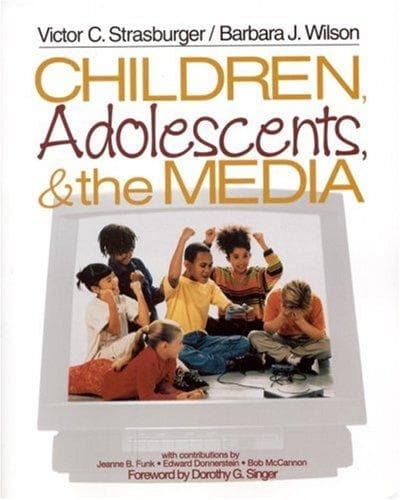Cover of Children, adolescents, and the media by Victor C. Strasburger