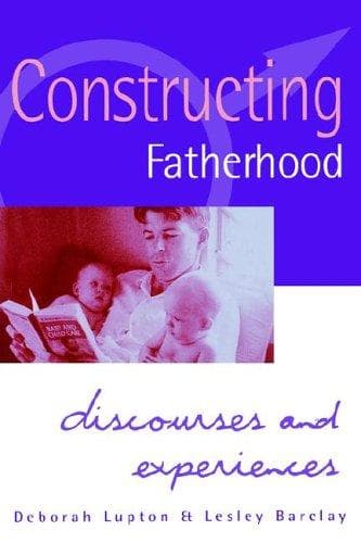 Cover of Constructing fatherhood by Deborah Lupton