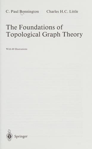 Cover of The foundations of topological graph theory by C. Paul Bonnington