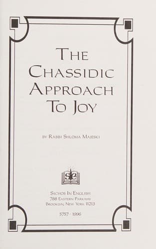 Cover of The Chassidic approach to joy by Shloma Majeski