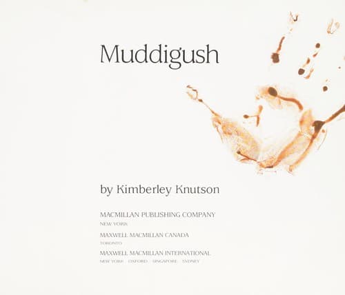 Cover of Muddigush by Kimberley Knutson