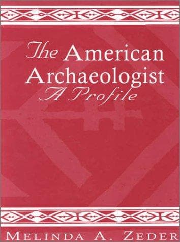 Cover of The American Archaeologist by Melinda A. Zeder