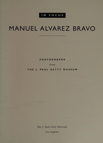Cover of Manuel Alvarez Bravo by J. Paul Getty Museum