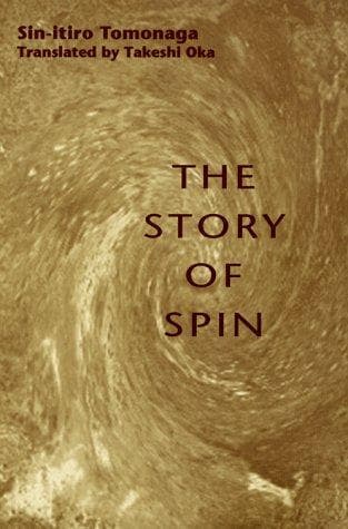 Cover of The story of spin by Shinʼichirō Tomonaga