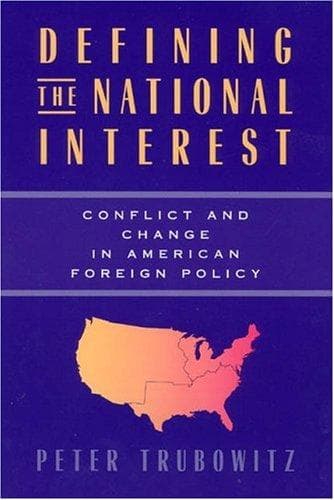 Cover of Defining the national interest by Peter Trubowitz