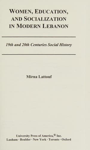 Cover of Women, education, and socialization in modern Lebanon by Mirna Lattouf