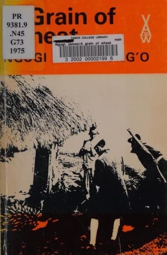 Cover of A grain of wheat by Ngũgĩ wa Thiongʼo