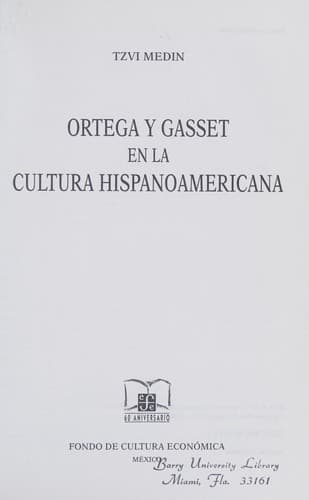 Cover of Ortega y Gasset en la cultura hispanoamericana by Tzvi Medin