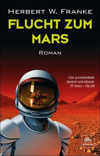 Cover of Flucht zum Mars by Herbert W. Franke