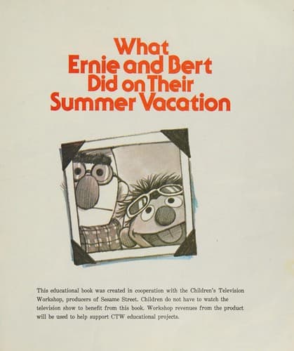 Cover of What Ernie and Bert did on their summer vacation by Patricia Thackray