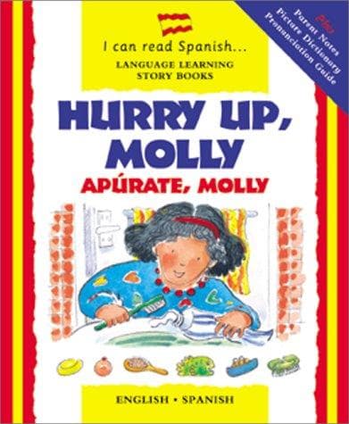 Cover of Hurry up, Molly = Apúrate Molly by Lone Morton