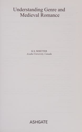 Cover of Understanding genre and medieval romance by K. S. Whetter