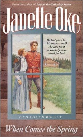 Cover of When Comes the Spring (Canadian West, Book 2) by Janette Oke