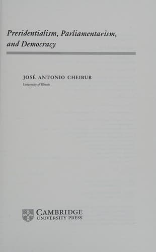 Cover of Presidentialism, parliamentarism, and democracy by José Antônio Cheibub