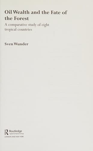 Cover of Oil wealth and the fate of the forest by Sven Wunder