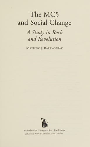 Cover of The MC5 and social change by Mathew J. Bartkowiak