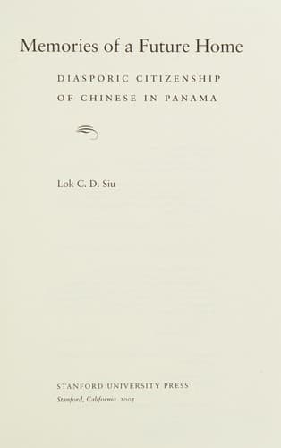 Cover of Memories of a future home by Lok C. D. Siu