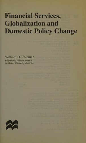 Cover of Financial services, globalization and domestic policy change by William D. Coleman