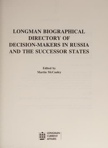 Cover of Longman Biographical Directory of Decision Makers in Russia and the Successor by Martin McCauley