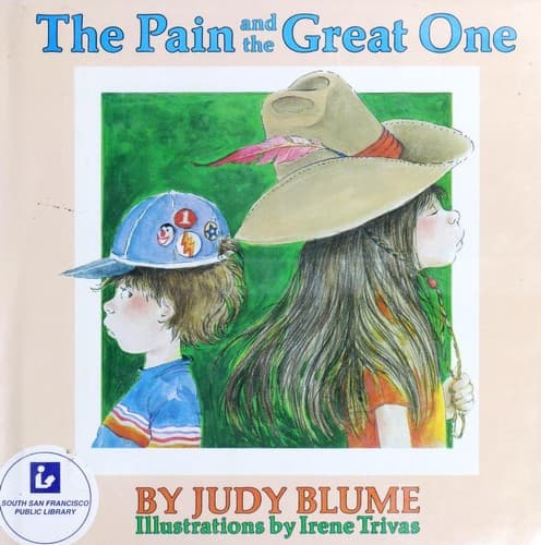 Cover of The Pain and the Great One by Judy Blume