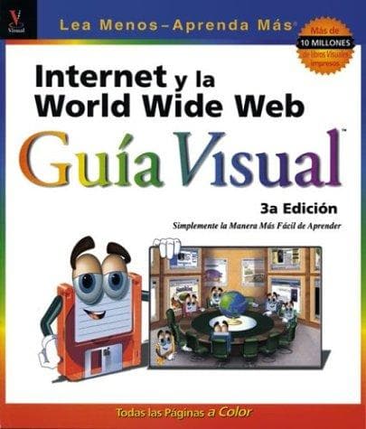Cover of Internet y la World Wide Web Guia Visual by Ruth A. Moran