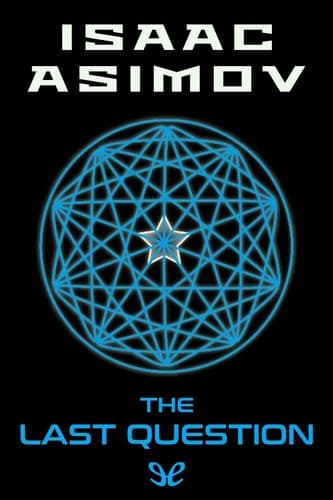 Cover of The Last Question by Isaac Asimov