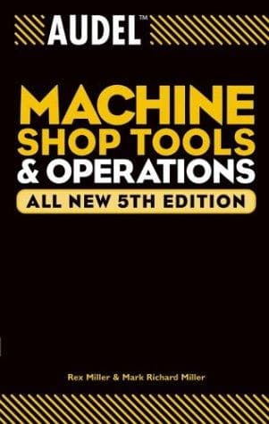 Cover of Audel machine shop tools and operations by Rex Miller