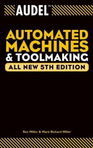 Cover of Audel automated machines and toolmaking by Rex Miller