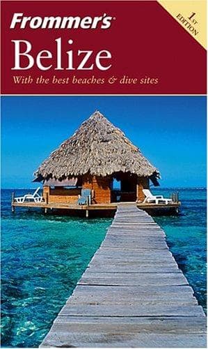 Cover of Frommer's Belize by Eliot Greenspan