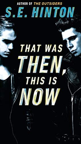 Cover of That Was Then, This Is Now by S.E. Hinton
