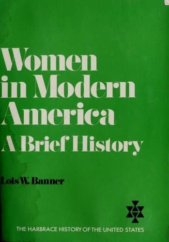 Cover of Women in modern America by Lois W. Banner