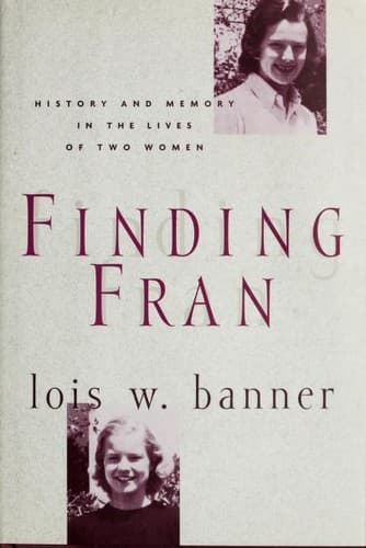 Cover of Finding Fran by Lois W. Banner