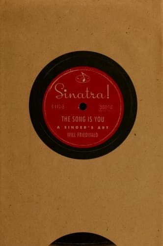 Cover of Sinatra! the song is you by Will Friedwald