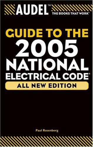 Cover of Audel Guide to the 2005 National Electrical Code by Paul Rosenberg