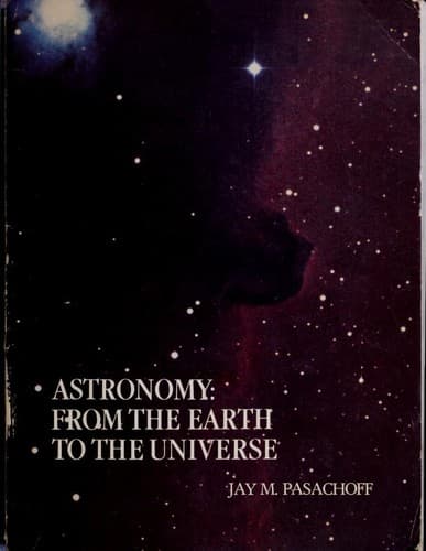 Cover of Astronomy, from the earth to the universe by Jay M. Pasachoff