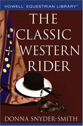 Cover of The Classic Western Rider (Howell Equestrian Library) by Donna Snyder-Smith