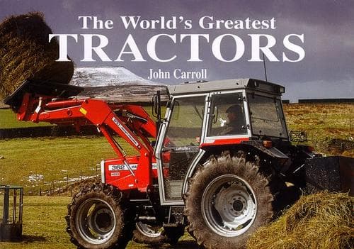 Cover of The world's greatest tractors by John Carroll