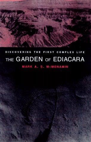 Cover of The garden of Ediacara by Mark A. S. McMenamin