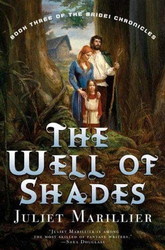 Cover of The Well of Shades by Juliet Marillier