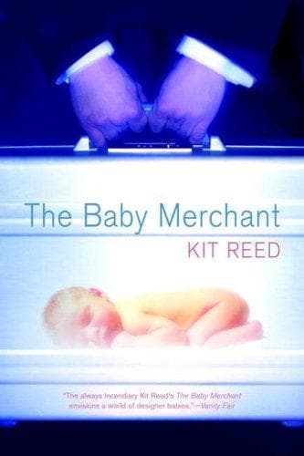 Cover of The Baby Merchant by Kit Reed
