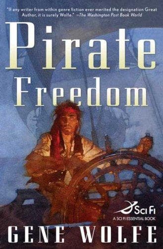 Cover of Pirate Freedom by Gene Wolfe