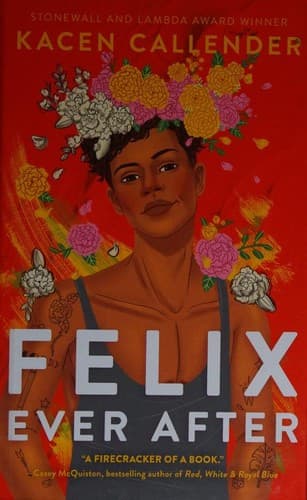 Cover of Felix Ever After by Kacen Callender